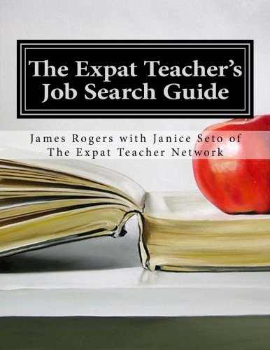 Beispielbild fr Expat Teacher's Job Search Guide (The Expat Teacher Network) zum Verkauf von Revaluation Books