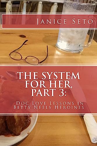 Beispielbild fr The System for Her, Part 3: Doc Love Lessons in Betty Neels Heroines zum Verkauf von Lucky's Textbooks