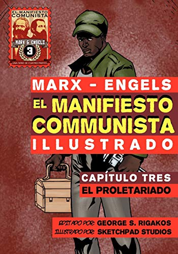 9781926958057: El Manifiesto Comunista (Ilustrado) - Captulo Tres: El Proletariado