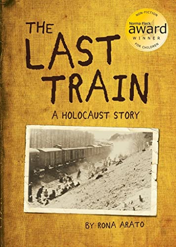 Stock image for The Last Train: A Holocaust Story for sale by ThriftBooks-Dallas