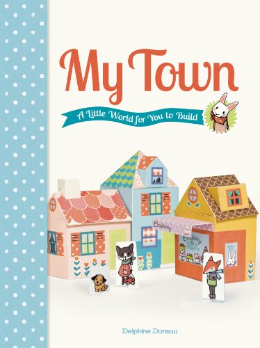 Beispielbild fr My Town: A Little World for You to Build zum Verkauf von SecondSale