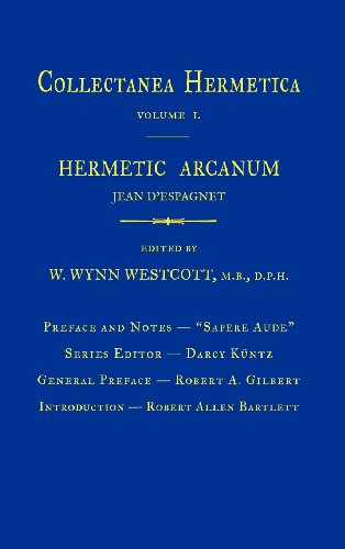 Imagen de archivo de Hermetic Arcanum : Collectanea Hermetica Volume I. (1) a la venta por Gates Past Books Inc.