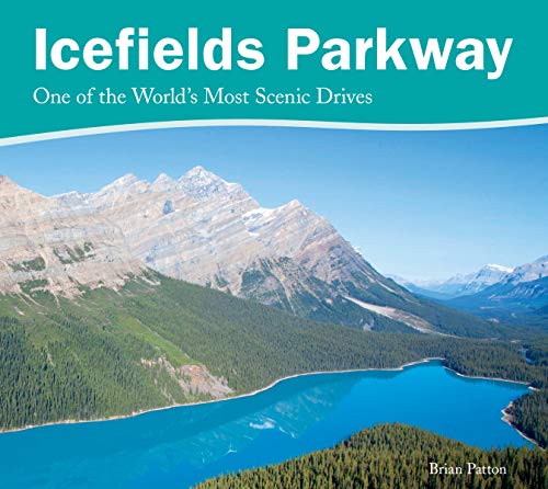 Beispielbild fr Icefields Parkway zum Verkauf von Books Unplugged