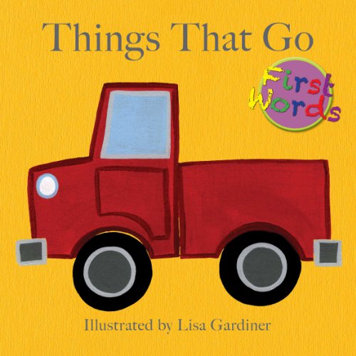 Stock image for Things That Go (First Words) for sale by HPB Inc.