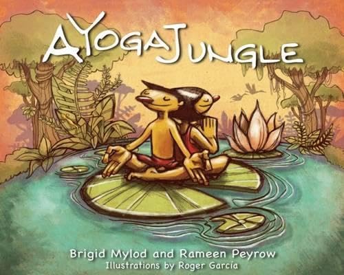 9781926991122: A Yoga Jungle