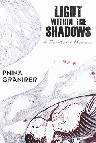 Imagen de archivo de Light Withi the Shadows: A Painter's Memoir. a la venta por Henry Hollander, Bookseller