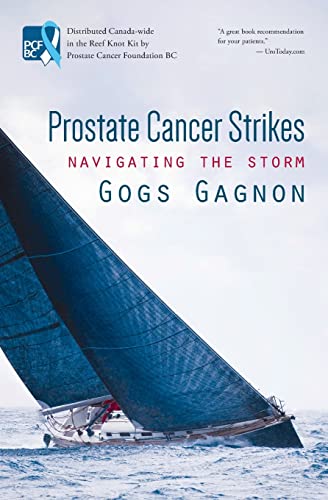 Stock image for Prostate Cancer Strikes: Navigating the Storm for sale by Zoom Books Company