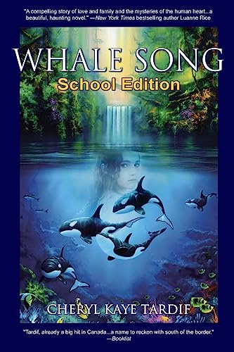 Whale Song: School Edition (9781926997292) by Tardif, Cheryl Kaye