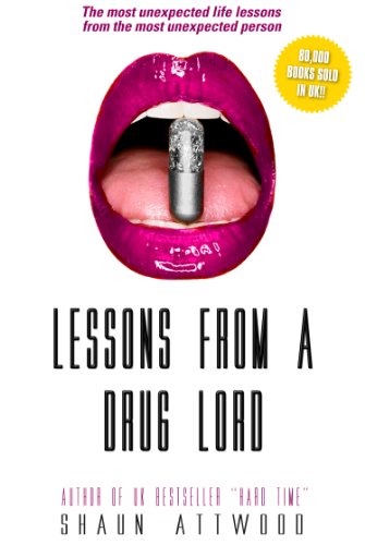 Beispielbild fr Lessons from a Drug Lord: The Most Unexpected Life Lessons from the Most Unexpected Person zum Verkauf von WorldofBooks