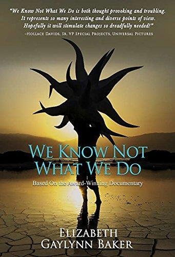 Imagen de archivo de We Know Not What We Do a la venta por Wonder Book