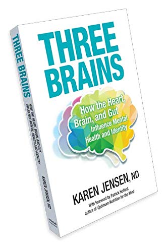 Imagen de archivo de Three Brains: How the heart, brain, and gut influence mental health and Identity a la venta por Zoom Books Company