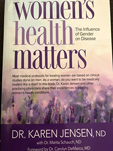 Stock image for Women's health matters The Influence of Gender on Disease for sale by Better World Books