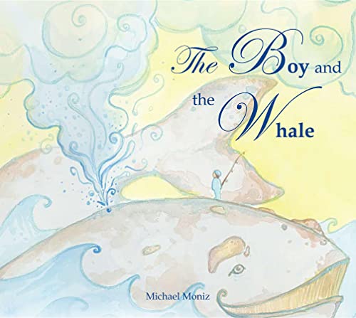 9781927018149: The Boy and the Whale