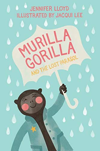 9781927018231: Murilla Gorilla and the Lost Parasol (Murilla Gorilla, 2)