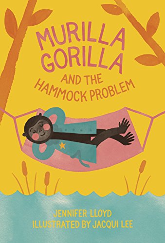 9781927018477: Murilla Gorilla and the Hammock Problem (Murilla Gorilla, 3)
