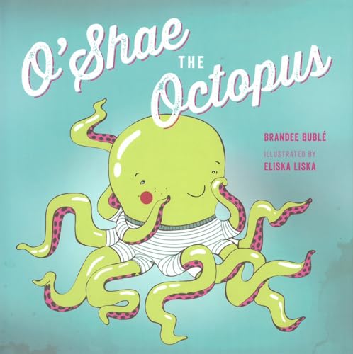 Beispielbild fr O'Shae the Octopus zum Verkauf von Better World Books