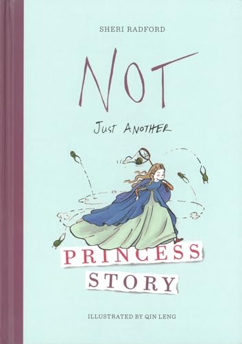 Beispielbild fr Not Just Another Princess Story zum Verkauf von Better World Books