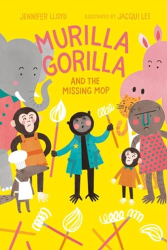 9781927018781: Murilla Gorilla and the Missing Mop (Murilla Gorilla, 4)