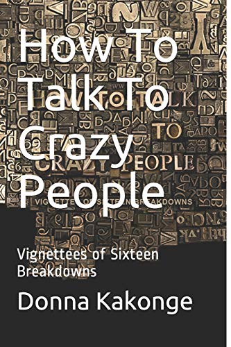 Beispielbild fr How To Talk To Crazy People zum Verkauf von Lucky's Textbooks