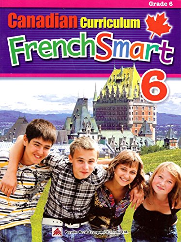 Beispielbild fr Canadian Curriculum FrenchSmart 6 zum Verkauf von Better World Books