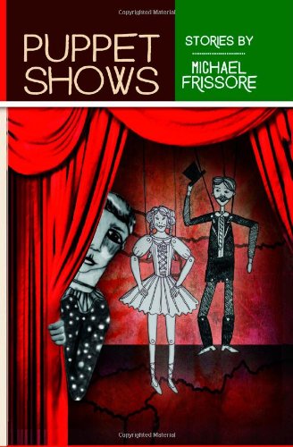 9781927044520: Puppet Shows: Stories by