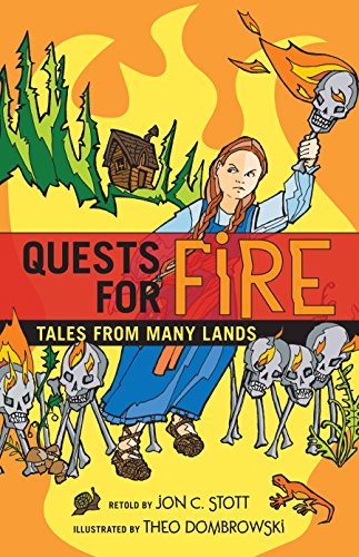 Stock image for Quests for Fire: Tales from Many Lands for sale by GF Books, Inc.