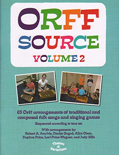 Stock image for The Orff Source, Vol. 2 for sale by ThriftBooks-Dallas
