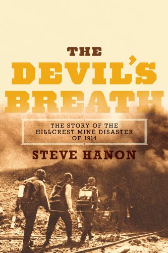 9781927063293: Devil's Breath: The Story of the Hillcrest Mine Disaster of 1914