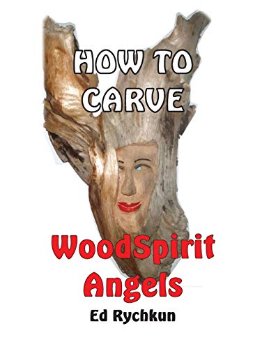 Stock image for How To Carve WoodSpirit Angels for sale by Lucky's Textbooks