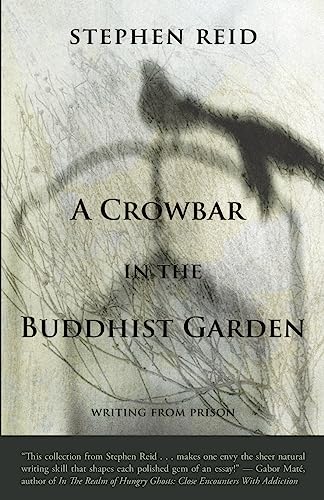 Imagen de archivo de A Crowbar in the Buddhist Garden a la venta por Zoom Books Company