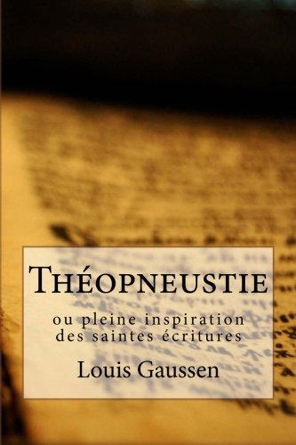 Imagen de archivo de Thopneustie ou pleine inspiration des saintes critures (French Edition) a la venta por Books Unplugged