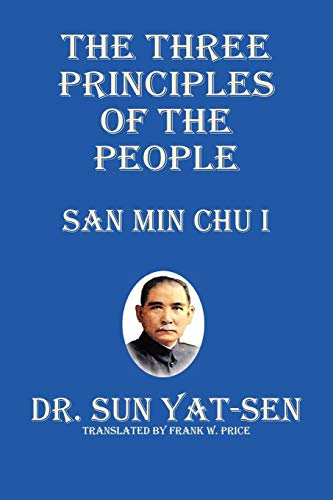 9781927077030: The Three Principles of the People - San Min Chu I