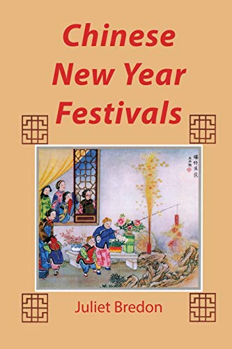 Beispielbild fr Chinese New Year Festivals zum Verkauf von PBShop.store US