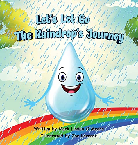 Stock image for Let's Let Go - The Raindrop's Journey for sale by ThriftBooks-Dallas
