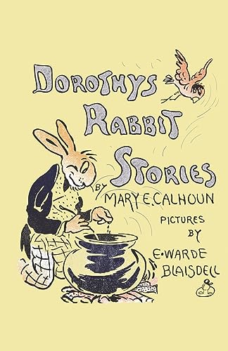 Stock image for Dorothy's Rabbit Stories for sale by GreatBookPrices