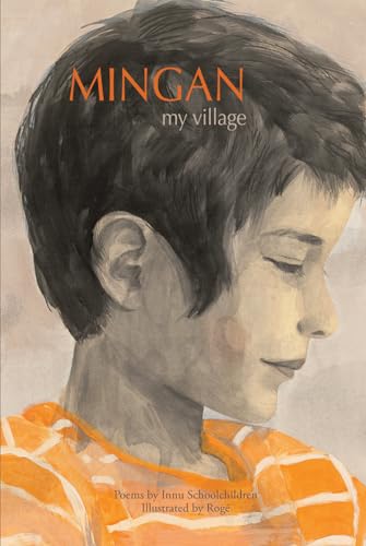 Beispielbild fr Mingan : My Village zum Verkauf von Better World Books