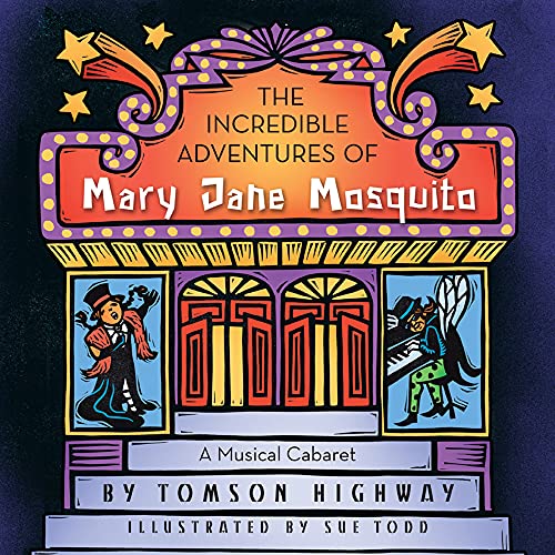 Imagen de archivo de The Incredible Adventures of Mary Jane Mosquito a la venta por Better World Books