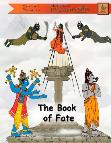 Stock image for The Book of Fate: (The Legend of Ponnivala [Series 1, Book 13]): Volume 13 for sale by Revaluation Books