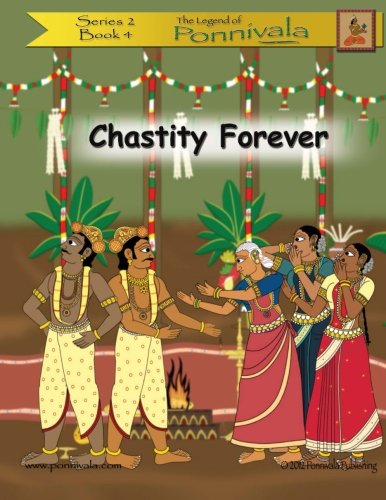 Beispielbild fr Chastity Forever: (The Legend of Ponnivala [Series 2, Book 4]): Volume 17 zum Verkauf von Revaluation Books