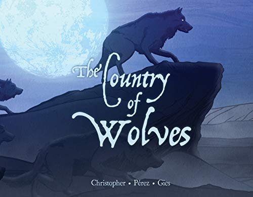 Imagen de archivo de The Country of Wolves [With DVD] a la venta por ThriftBooks-Dallas