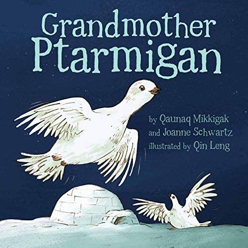 Imagen de archivo de Grandmother Ptarmigan a la venta por Better World Books: West