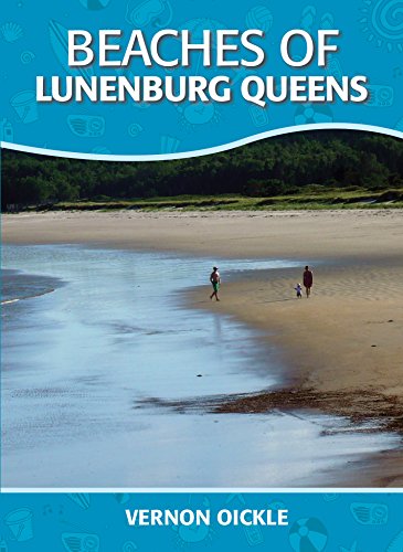 Stock image for Beaches of Lunenburg Queens for sale by ThriftBooks-Dallas