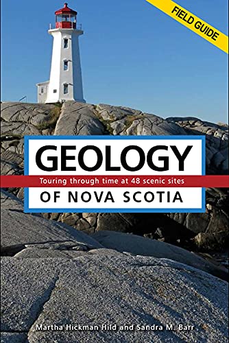 Beispielbild fr Geology of Nova Scotia : Field Guide zum Verkauf von Better World Books