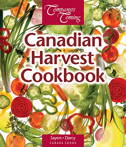 9781927126714: The Canadian Harvest Cookbook (Canada Cooks Series)