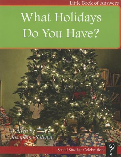 Beispielbild fr What Holidays Do You Have? zum Verkauf von Better World Books
