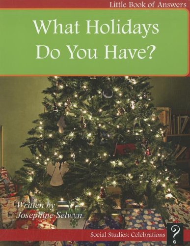 9781927136300: WHAT HOLIDAYS DO YOU HAVE (Little Books of Answers: Level D)