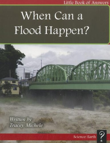 Beispielbild fr When Can a Flood Happen (Little Books of Answers: Level D) zum Verkauf von dsmbooks