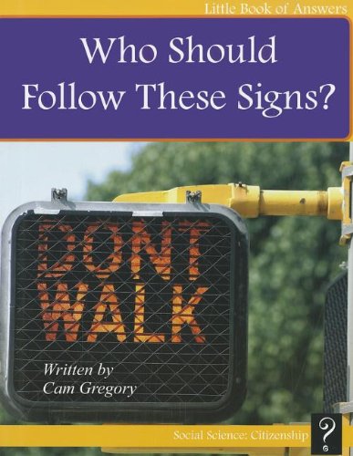 9781927136539: Who Should Follow Signs?