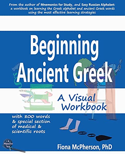 Imagen de archivo de Beginning Ancient Greek: A Visual Workbook a la venta por HPB-Red