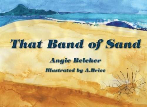 Beispielbild fr That Band of Sand zum Verkauf von Revaluation Books